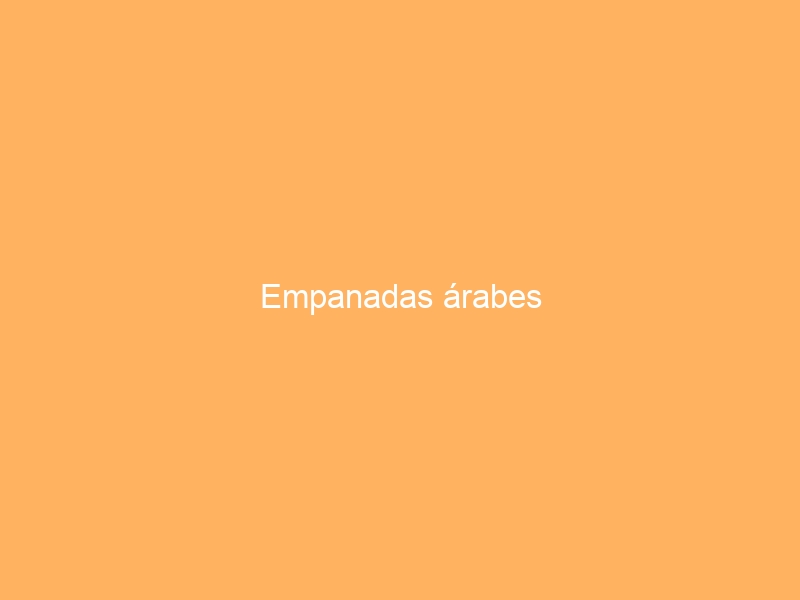 Empanadas árabes