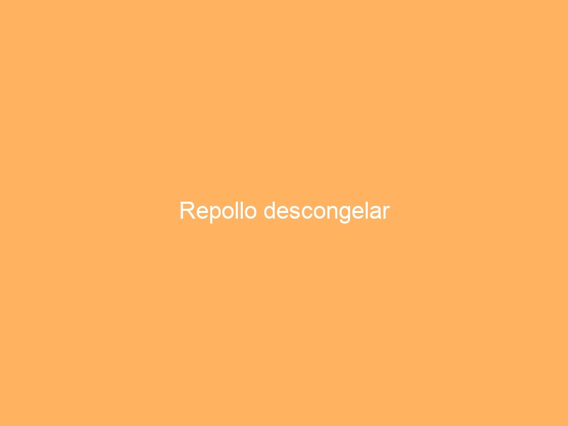 Repollo descongelar