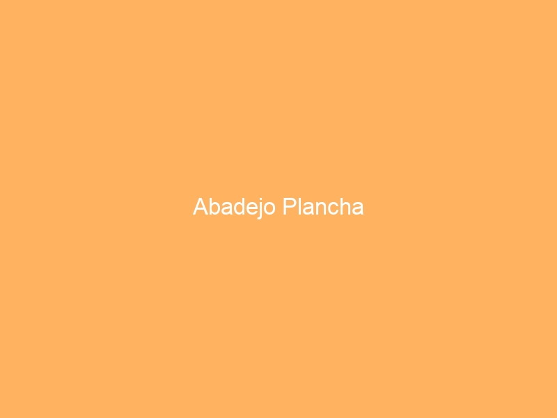 Abadejo Plancha