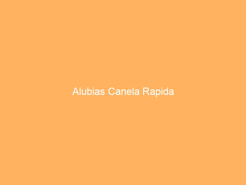Alubias Canela Rapida