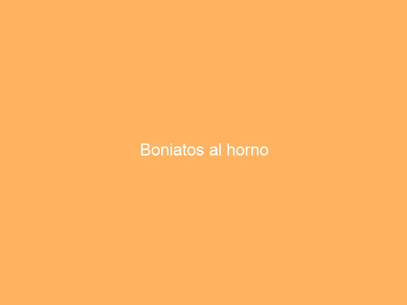 Boniatos al horno