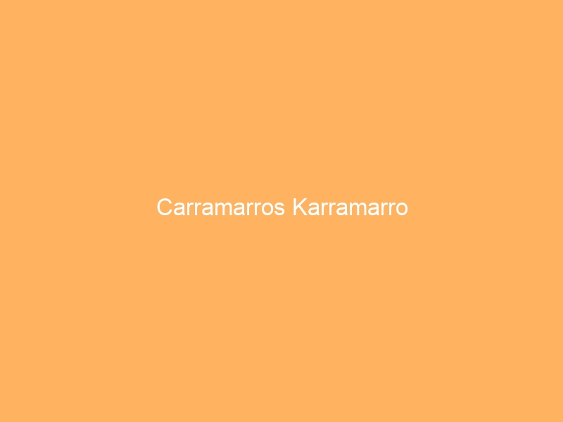 Carramarros Karramarro