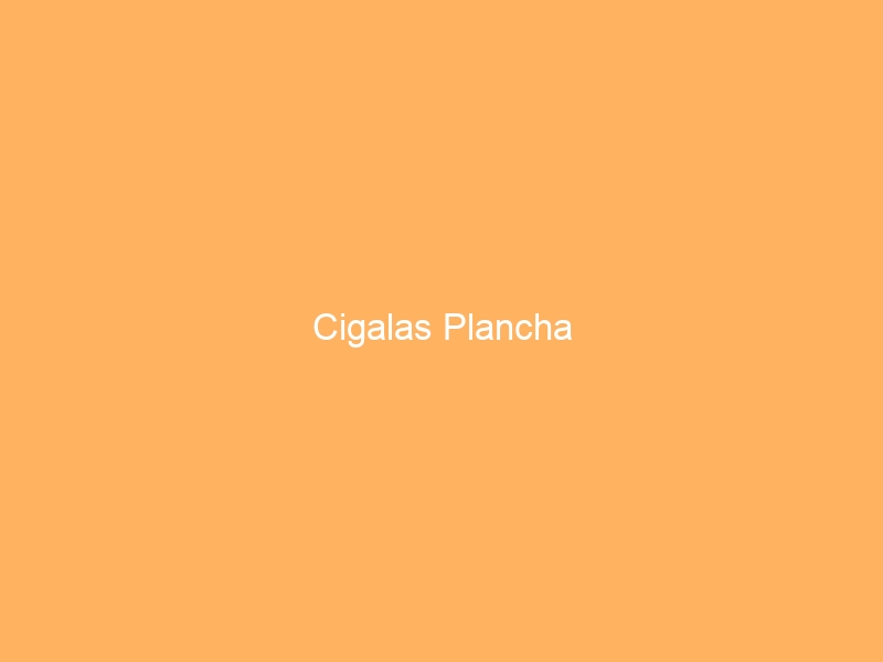 Cigalas Plancha