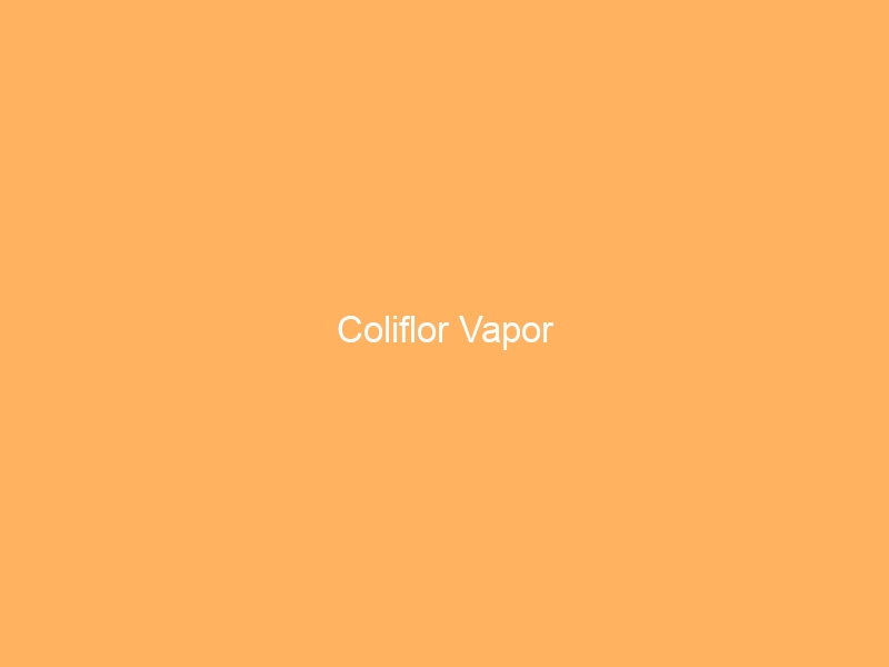 Coliflor Vapor