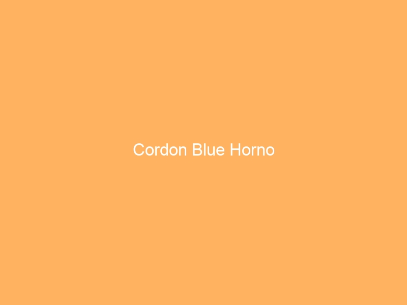 Cordon Blue Horno