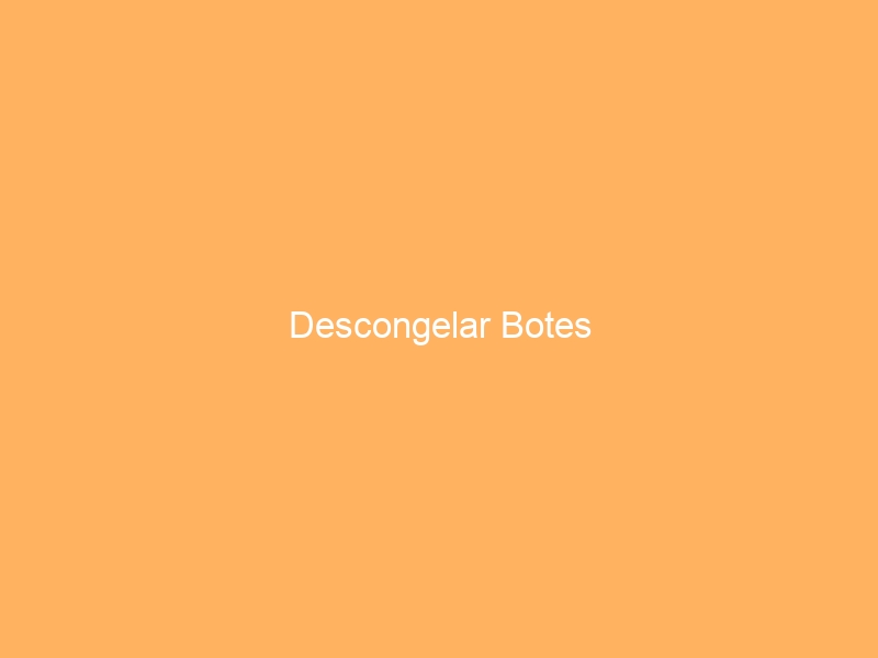Descongelar Botes