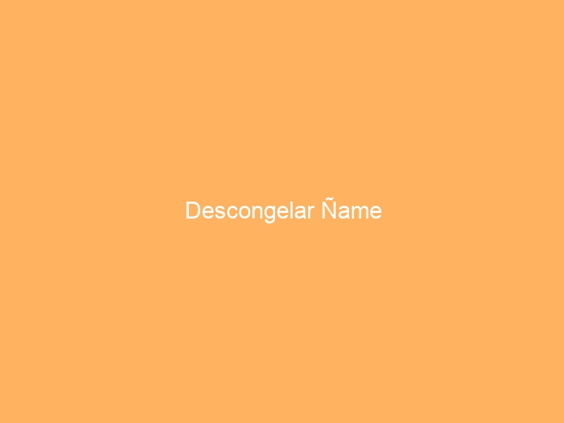 Descongelar Ñame