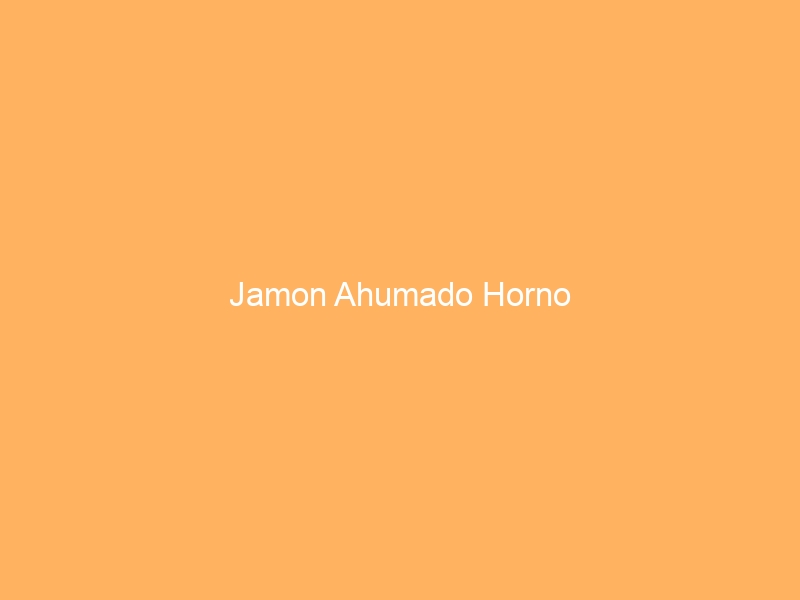 Jamon Ahumado Horno