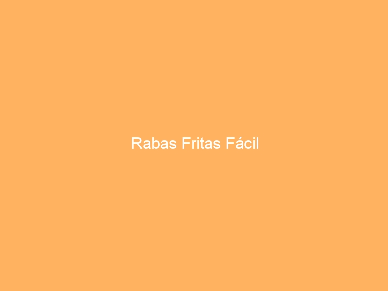 Rabas Fritas Fácil