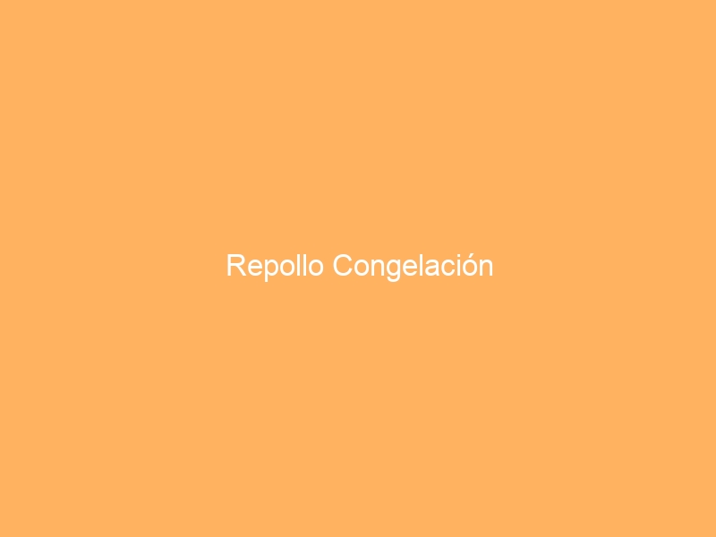 Repollo Congelación