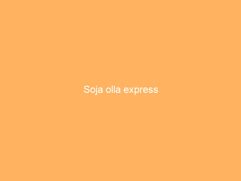 Soja olla express