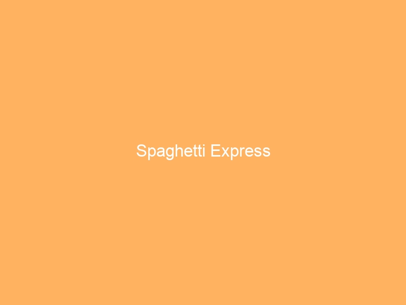 Spaghetti Express