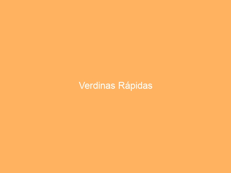 Verdinas Rápidas